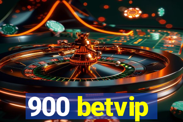 900 betvip